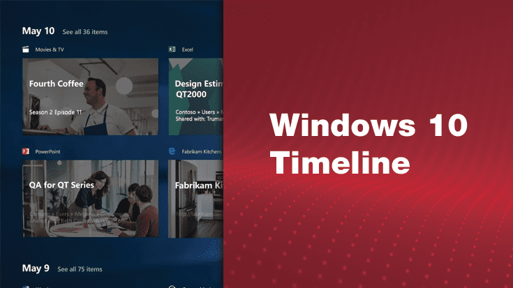 Windows 10 April 2018 Update – Windows 10 Timeline